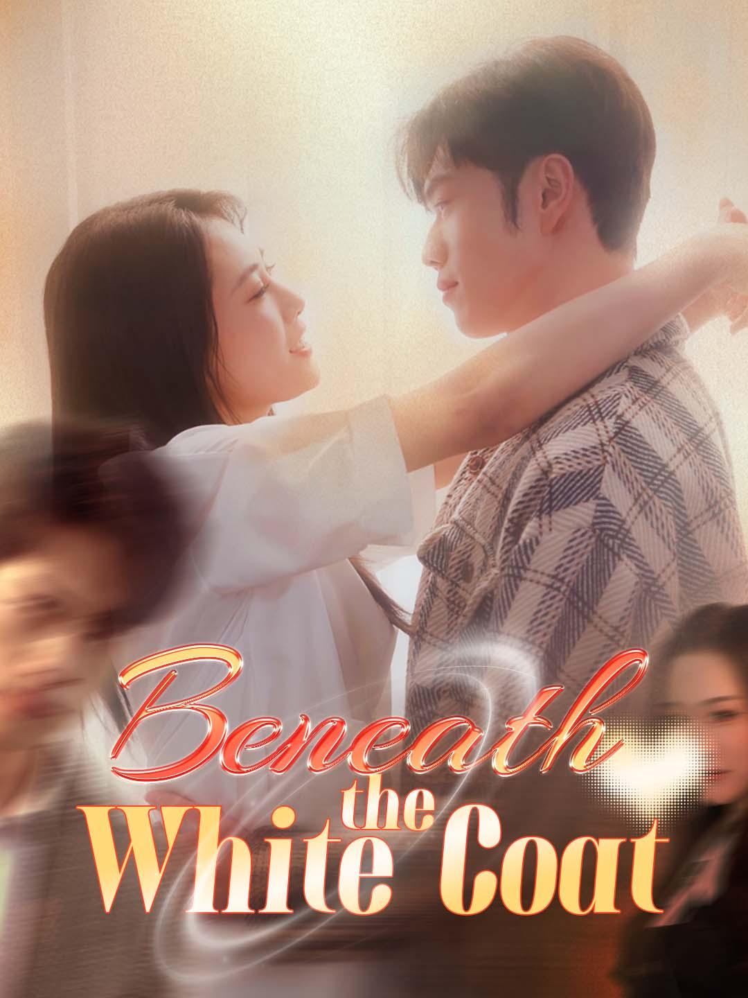 Beneath the White Coat
