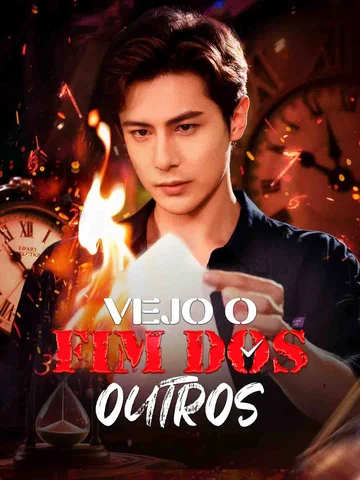 Vejo o Fim dos Outros