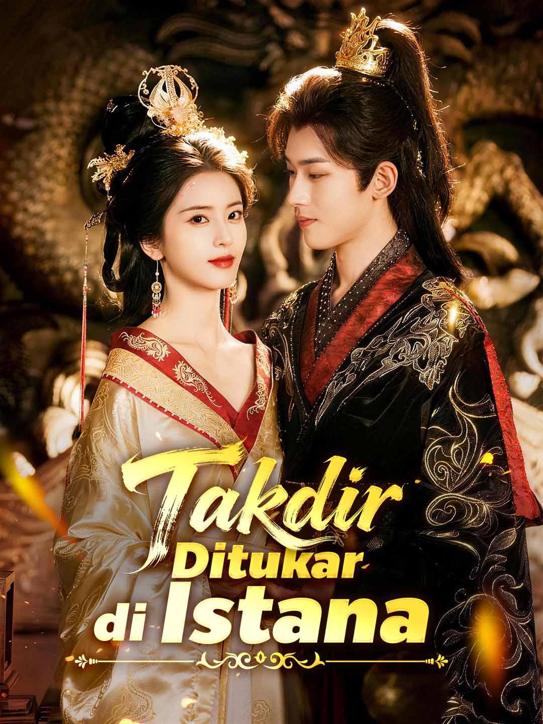 Takdir Ditukar di Istana