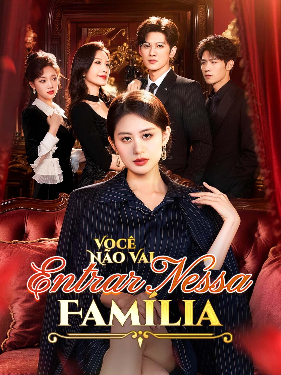 Você Não Vai Entrar Nessa Família