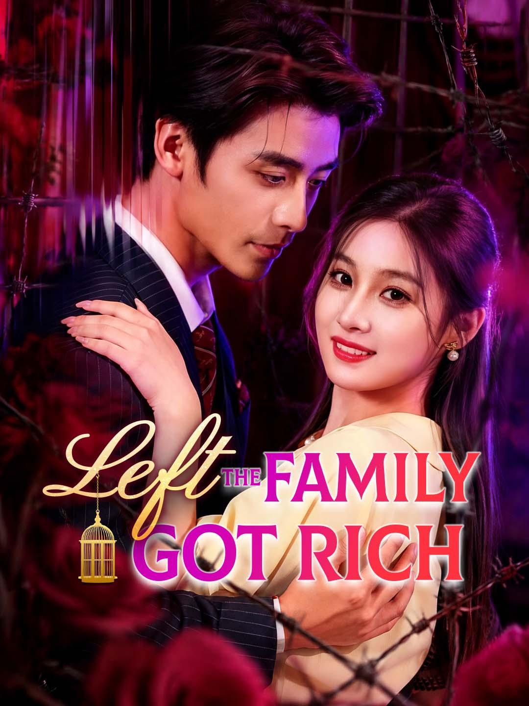 Left the Family, Got Rich