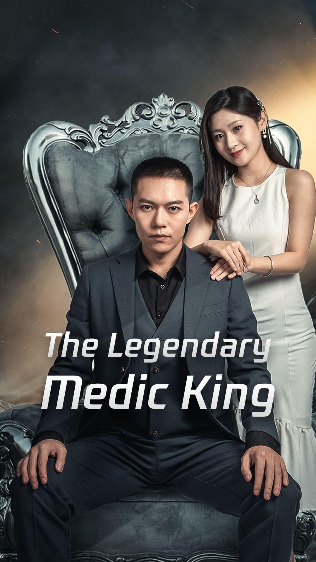The Legendary Medic King