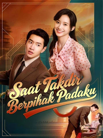 Saat Takdir Berpihak Padaku