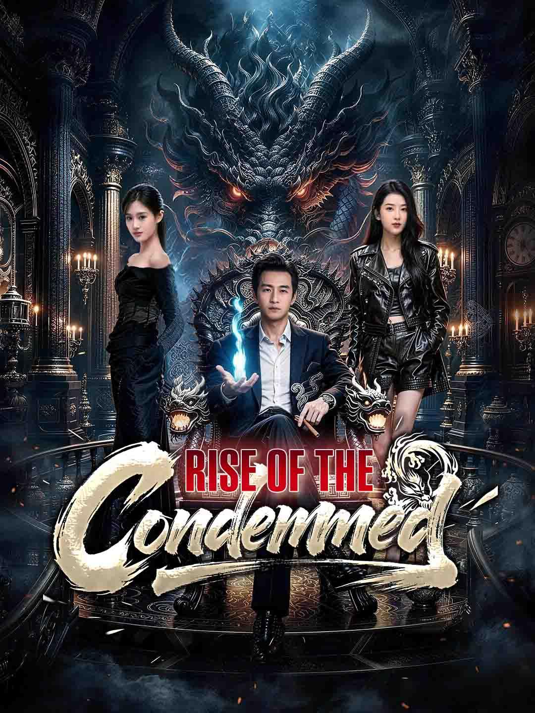 Rise of the Condemned