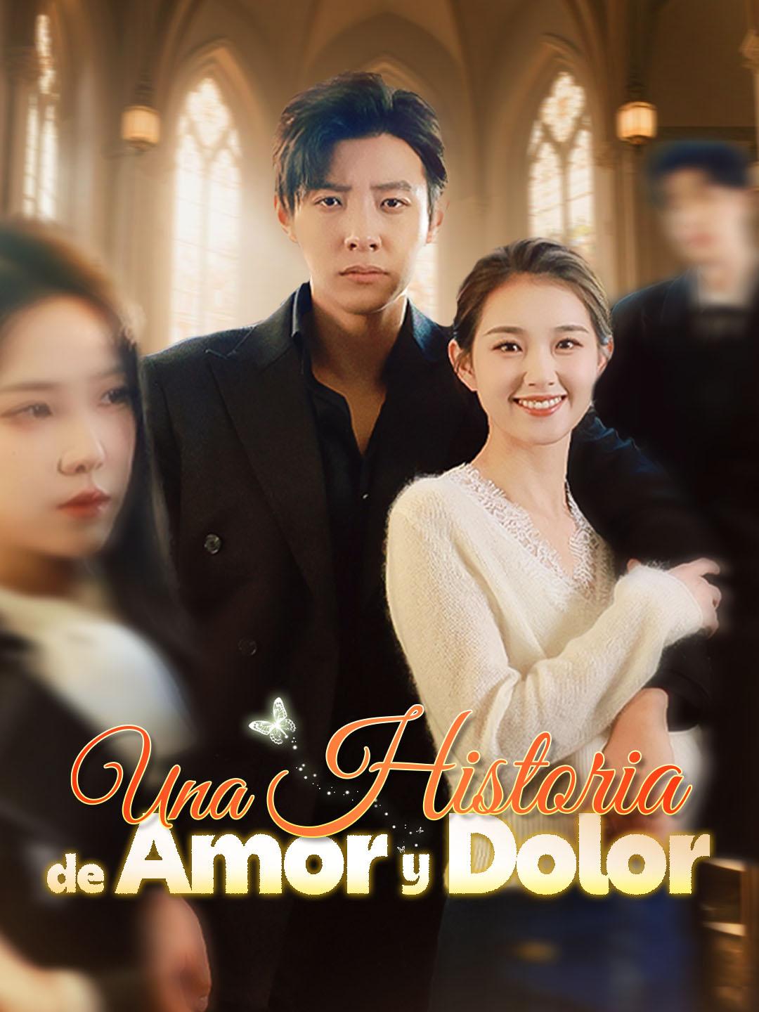 Una Historia de Amor y Dolor