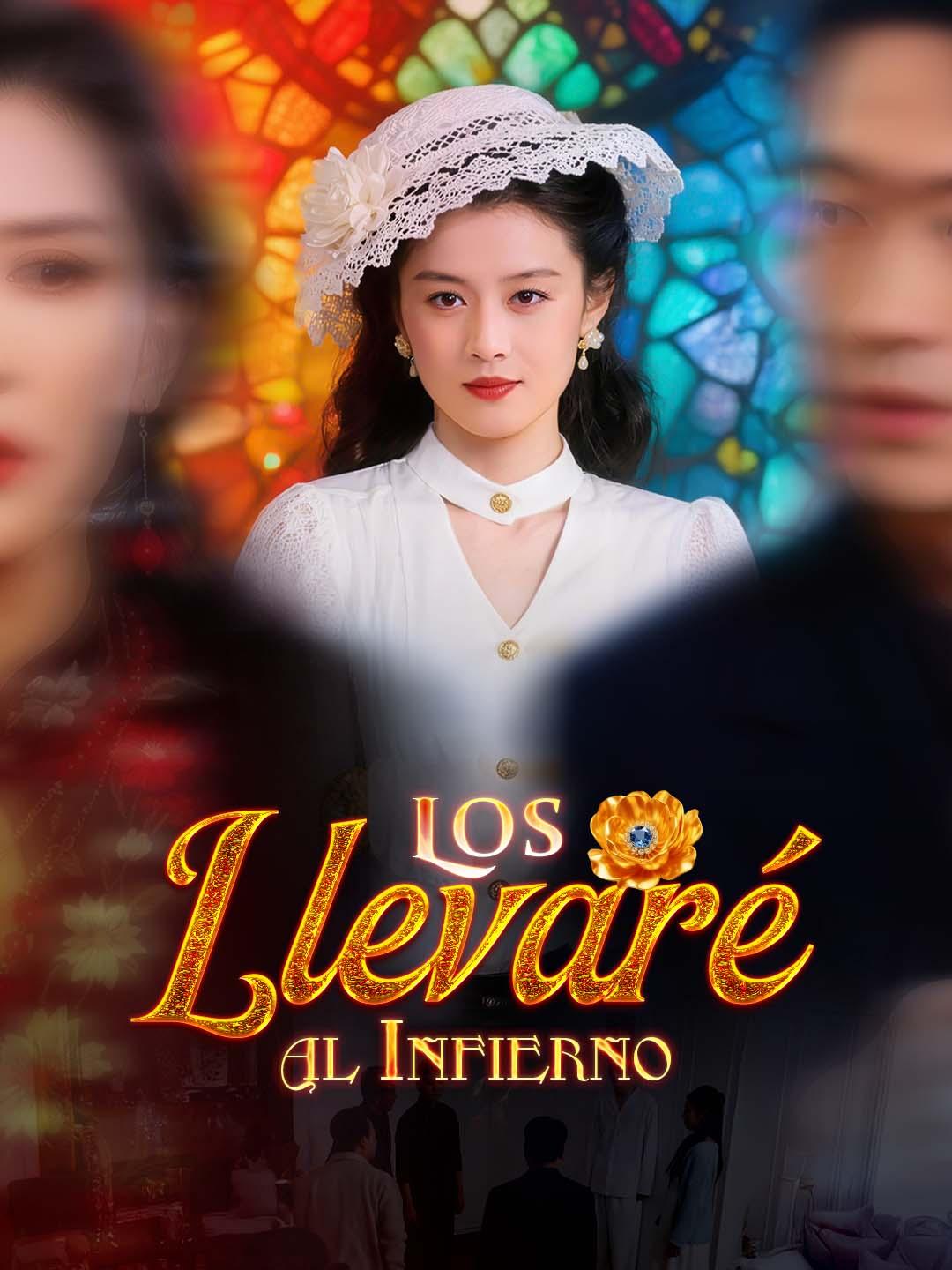 Los Llevaré al Infierno