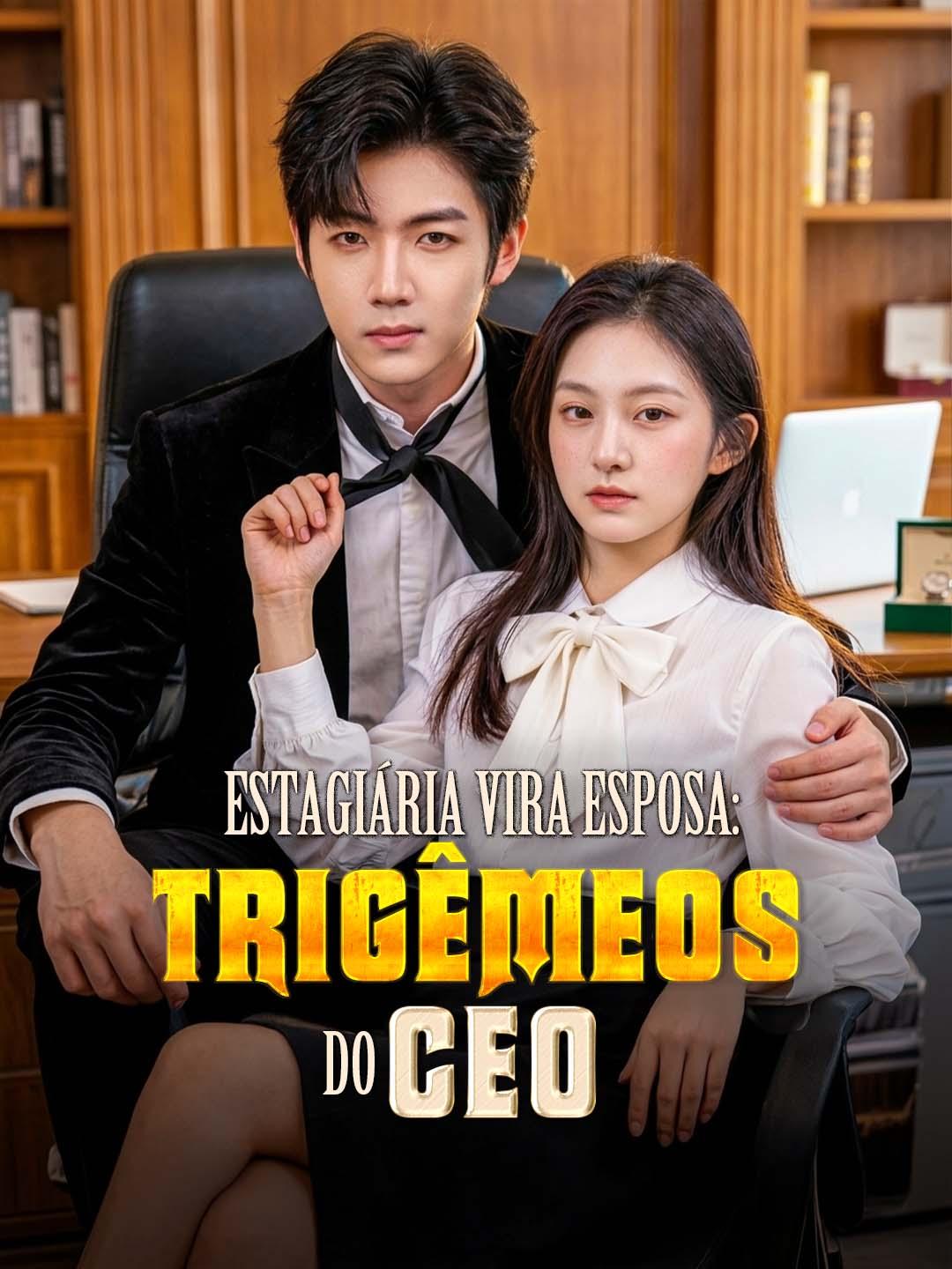 Estagiária Vira Esposa: Trigêmeos do CEO