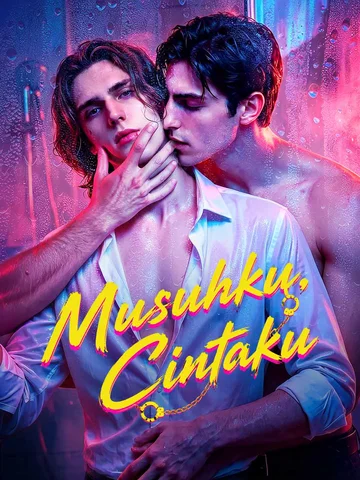 Musuhku, Cintaku