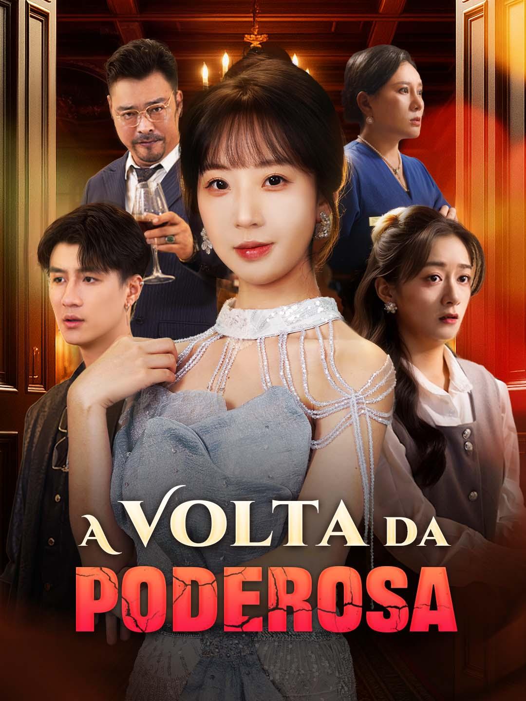 A Volta da Poderosa