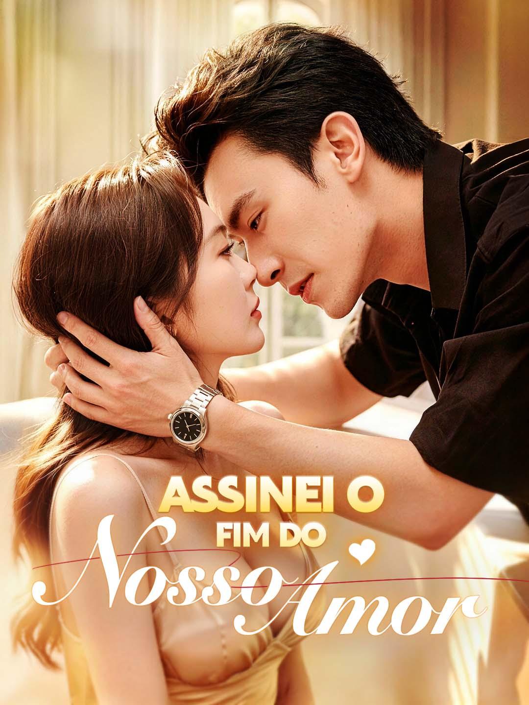 Assinei o Fim do Nosso Amor