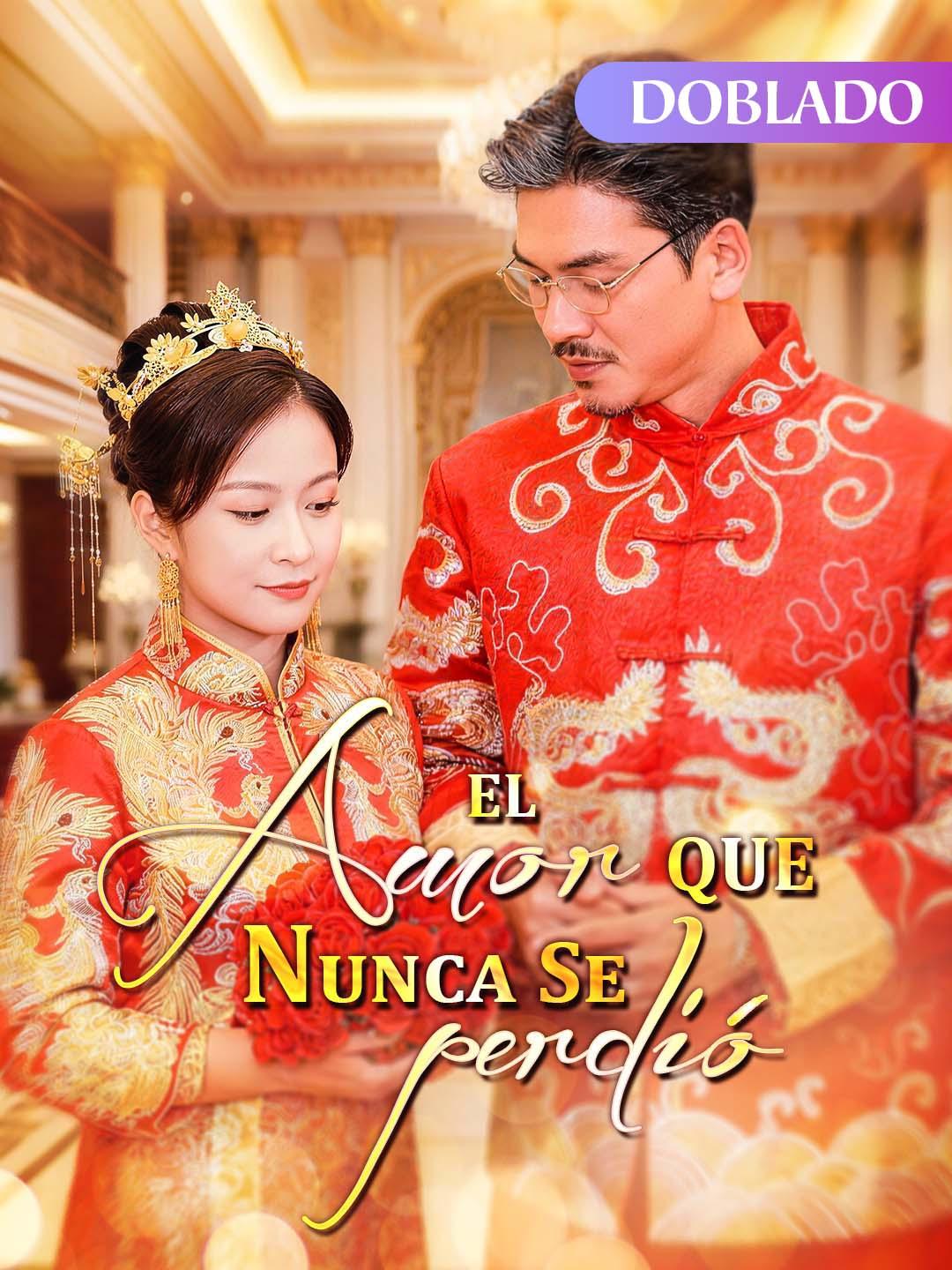 El Amor que Nunca Se Perdió（Doblado）