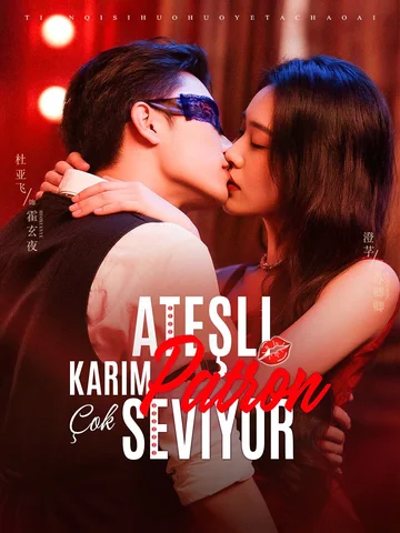 Ateşli Karım, Patron Çok Seviyor