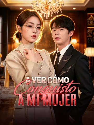 A Ver Cómo Conquisto a mi Mujer