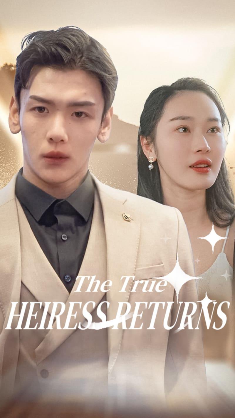 The True Heiress Returns