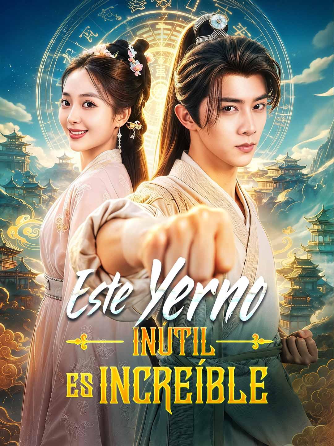 Este Yerno Inútil es Increíble