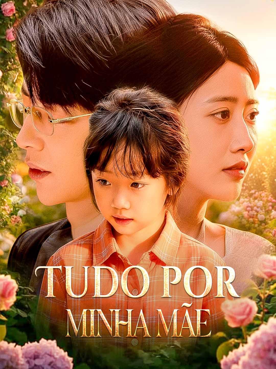 Tudo por Minha Mãe