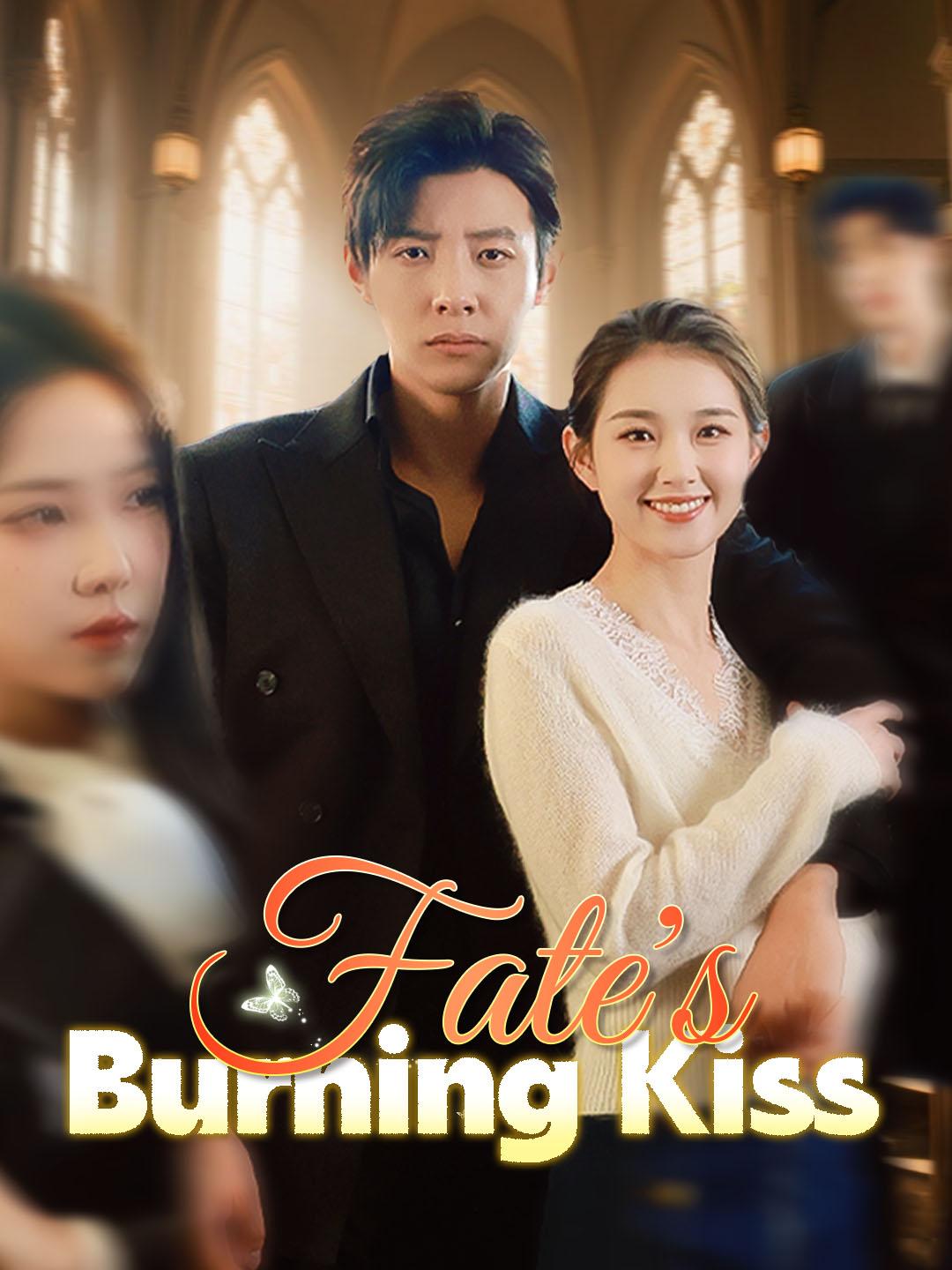 Fate's Burning Kiss